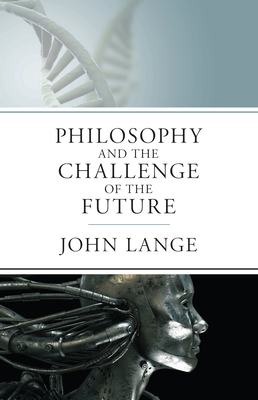 The Philosophy and the Challenge of the Future