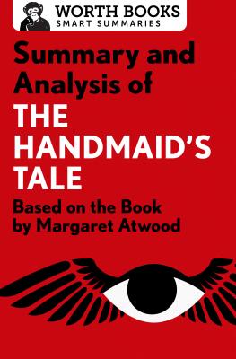 Summary and Analysis of the Handmaid's Tale