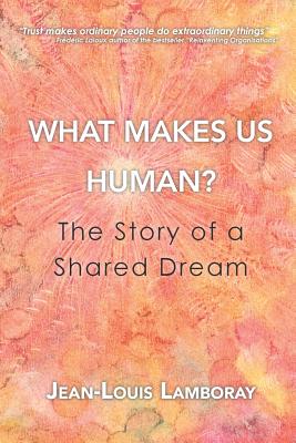 What Makes Us Human?