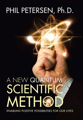 A New Quantum Scientific Method