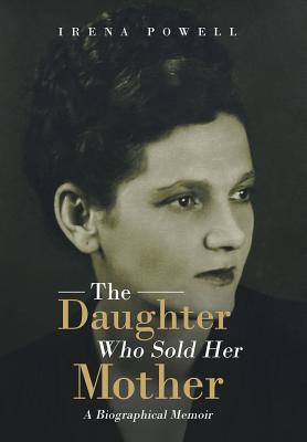 The Daughter Who Sold Her Mother