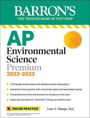 AP Environmental Science Premium, 2022-2023: Comprehensive Review with 5 Practice Tests, Online Learning Lab Access + an Online Timed Test Option