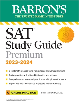 SAT Study Guide Premium, 2023: Comprehensive Review with 8 Practice Tests + an Online Timed Test Option