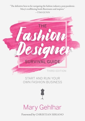 The Fashion Designer Survival Guide