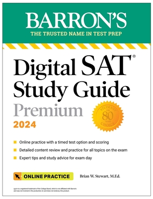 Digital SAT Study Guide Premium, 2024: 4 Practice Tests + Comprehensive Review + Online Practice