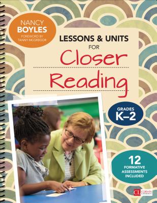 Lessons and Units for Closer Reading, Grades K-2