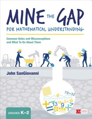 Mine the Gap for Mathematical Understanding, Grades K-2