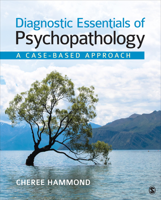 Diagnostic Essentials of Psychopathology: A Case-Based Approach