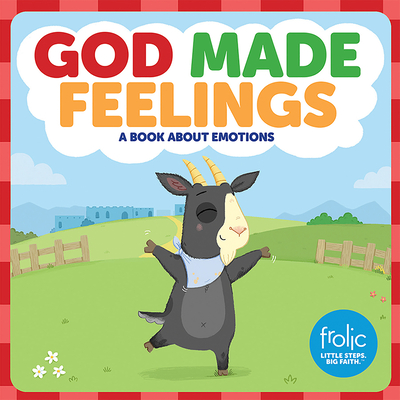 God Made Feelings