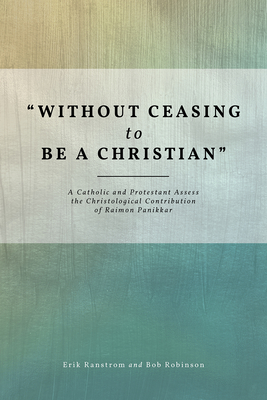 "Without Ceasing to be a Christian"