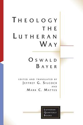 Theology the Lutheran Way