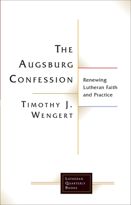 The Augsburg Confession in Parish Life and Faith