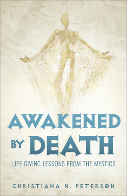 Awakened by Death