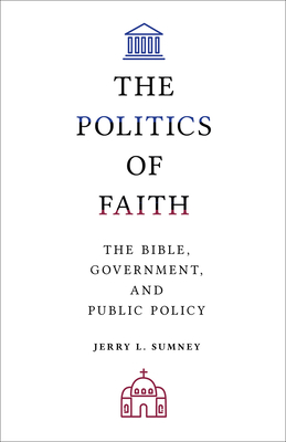 The Politics of Faith