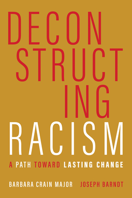 Deconstructing Racism