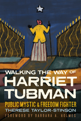 Walking the Way of Harriet Tubman