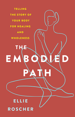 The Embodied Path