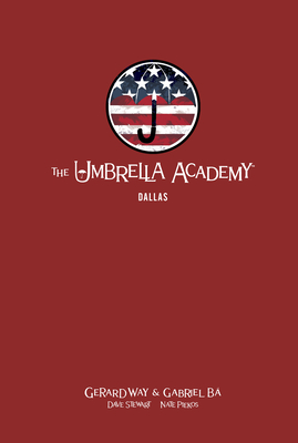 The Umbrella Academy Library Editon Volume 2: Dallas