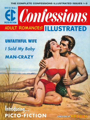 The Ec Archives: Confessions Illustrated