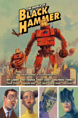 The World Of Black Hammer Library Edition Volume 2