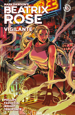 Beatrix Rose: Vigilante (graphic Novel)