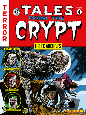 The Ec Archives: Tales From The Crypt Volume 4