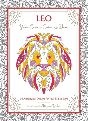 Leo: Your Cosmic Coloring Book