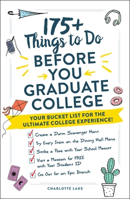 175+ Things to Do Before You Graduate College