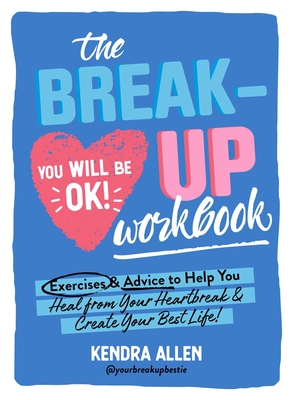 The Breakup Workbook