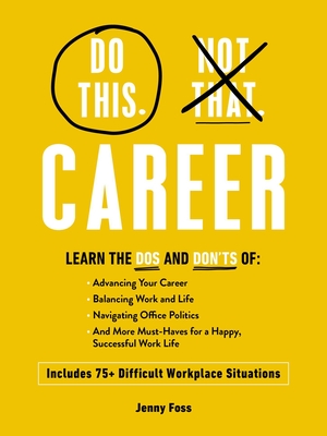 Do This, Not That: Career