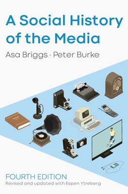 A Social History of the Media