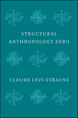 Structural Anthropology Zero