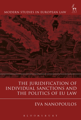 The Juridification of Individual Sanctions and the Politics of EU Law