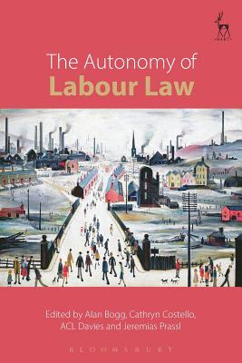 The Autonomy of Labour Law