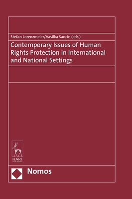 Contemporary Issues of Human Rights Protection in International and National Settings