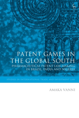 Patent Games in the Global South