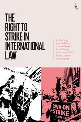 The Right to Strike in International Law