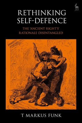 Rethinking Self-Defence