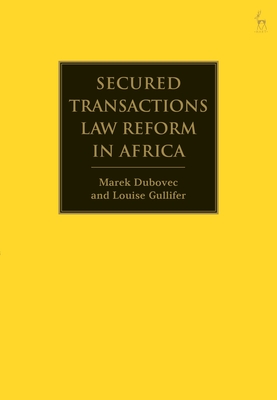 Secured Transactions Law Reform in Africa