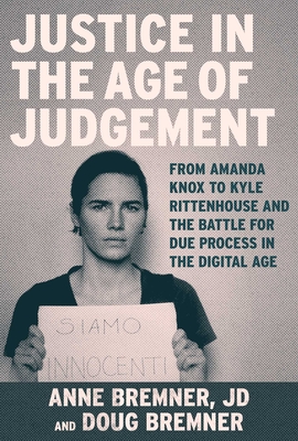 Justice in the Age of Judgment