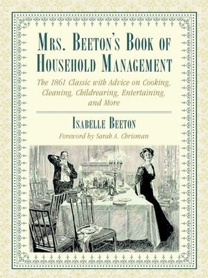 Mrs. Beeton''s Book of Household Management