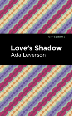 Love's Shadow