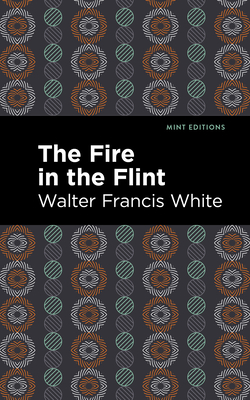 The Fire in the Flint