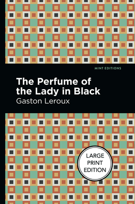 The Perfume Of The Lady In Black