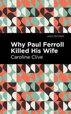 Why Paul Ferroll Killed his Wife