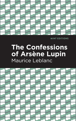 The Confessions of Arsene Lupin