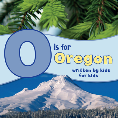 O is for Oregon