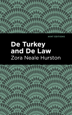 De Turkey and De Law