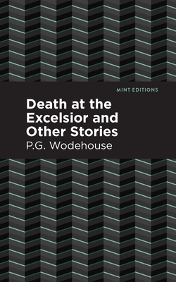 Death at the Excelsior and Other Stories