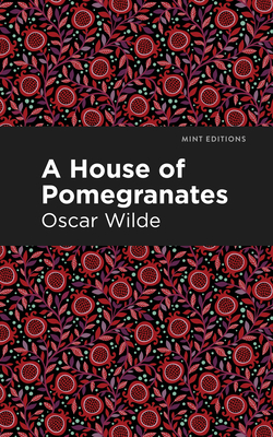 A House of Pomegranates